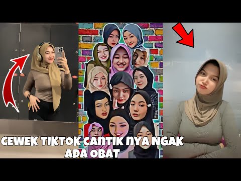 EMANG CEWEK TIK TOK CANTIK CANTIK SEMUA