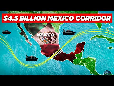 Will This Mexico’s $4.5 Billion Corridor Replace the Panama Canal