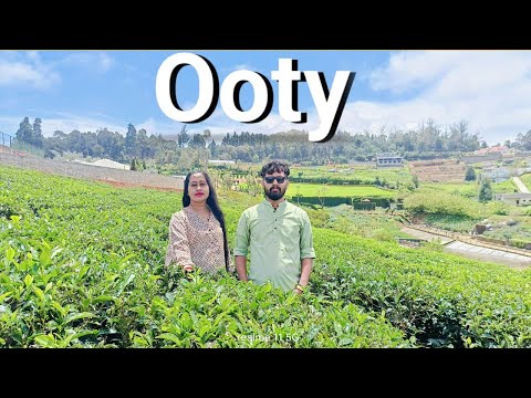 দক্ষিণ ভারতের হিলস্টেশনের রানি Ooty। Ooty tour plan full details|Ooty tour | Ooty budget tour|Ooty|