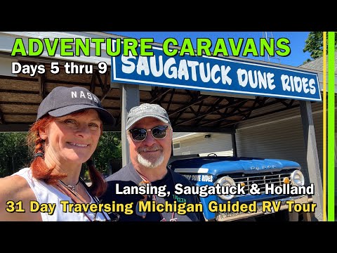 31 Day Adventure Caravans Traversing Michigan Guided RV Tour | Days 5 thru 9 | EP313