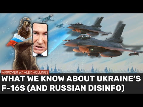 Ukraine's F-16s: Weapons, Capabilities, and Narrative Warfare