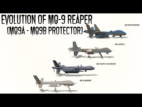 Evolution of MQ-9 Reaper Combat Drone (From MQ-9A Reaper to MQ-9B Protector)