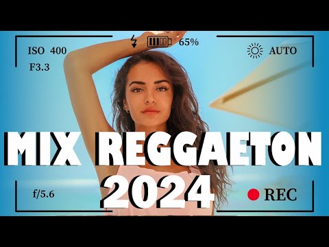 REGGAETON MIX 2024 - LATINO MIX 2024 LO MAS NUEVO - MIX CANCIONES REGGAETON 2024