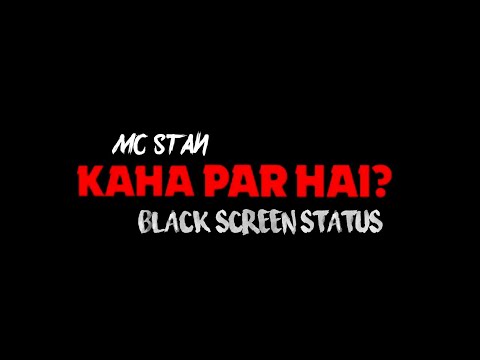 MC STAN - KAHA PAR HAI whatsapp status | KAHA PAR HAI status | new rap status | MC STAN status