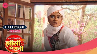 Damodar को Laxmi Bai ने बचाया Hamilton से! | Jhansi Ki Rani | Full Ep 439 | Popular Show | Zee TV