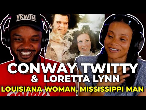 SO SOUTHERN! 🎵 Conway Twitty and Loretta Lynn - Louisiana Woman, Mississippi Man REACTION