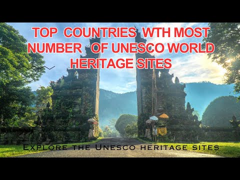 Top 10 Countries With Highest Number of UNECO World Heritage Sites | Countries With Most UNESCO Site