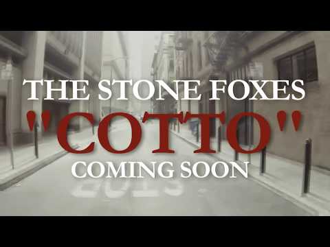 The Stone Foxes - Cotto (teaser)