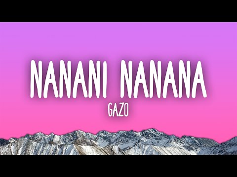 Gazo - NANANI NANANA