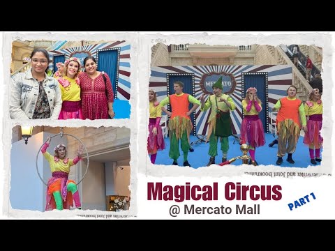 Neverlands Magical Circus | Mercato Mall Dubai | Free Slide | Part 1