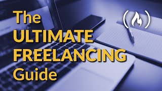 Ultimate Freelancing Guide for Web Developers (Make money through freelance programming!)