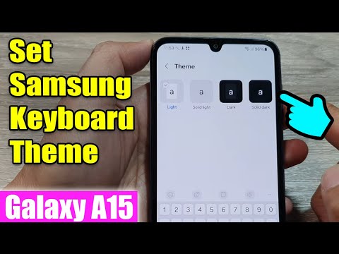 Samsung Galaxy A15: How to Set Samsung Keyboard Theme