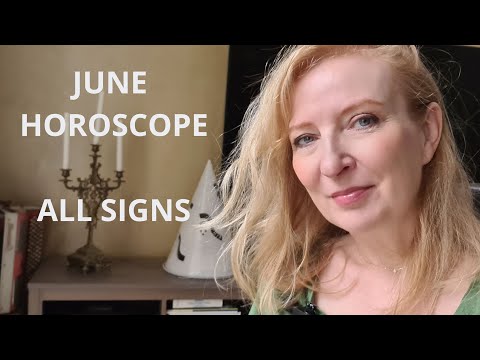 June horoscope 2024 ALL SIGNS