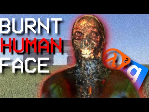 The Mystery of the Burnt HUMAN Face in Gmod and Half Life 2 (corpse01.mdl)