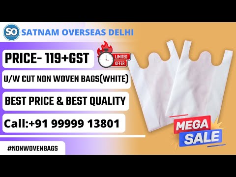 U Cut Non Woven Bag | Manufacturer | Wholesaler | Best Price - 119+GST | Min. Order Quntity 1 Tone