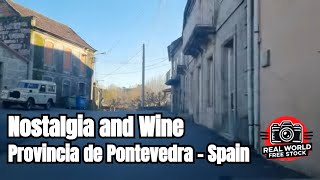 NOSTALGIC Vigo I  Exploring Stone Houses and Vineyards