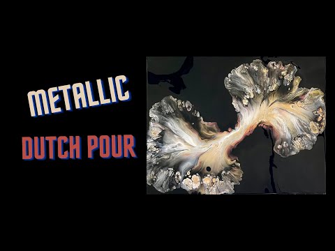 #68- Metallic Dutch Pour