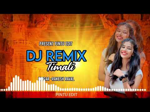 TIMALI MASHUP TIMALI RIMEX GUJRATI     DJ  RIMEX  TIMALI  (DJ RIMEX TIMALI ) 2024