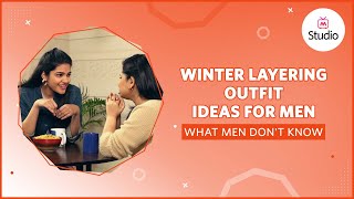 Layering Tips For Oval-Shaped Men - Myntra Studio