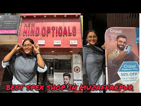 Best Spex shop in Muzaffarpur  #Muzaffarpur #spex #chasmaframeboys #chasma