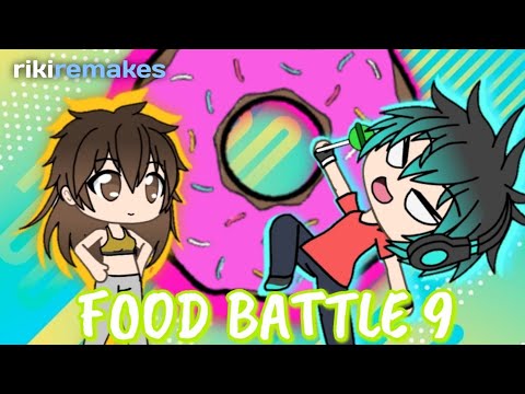 Food Battle 9 | Gacha Life Remake