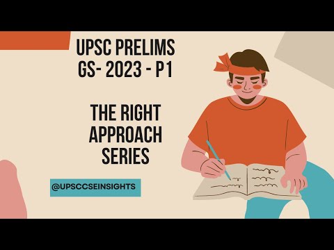 UPSC CSE PRELIMS 2023 - p1 || The Right Approach || How to analyze UPSC PYQ Papers ||