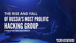 REvil: The rise and fall of Russia's most prolific hacking group