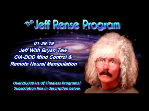 Bryan Tew talks to Jeff about modern day CIA Mind Control (Jan,29,2019)