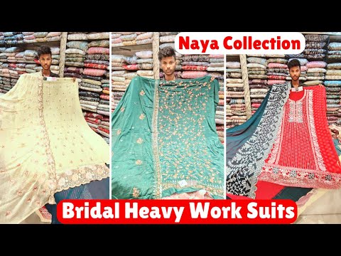 Naya Collection Bridal Heavy Work Suits Fancy Partywear Dress Materials Online Shopping