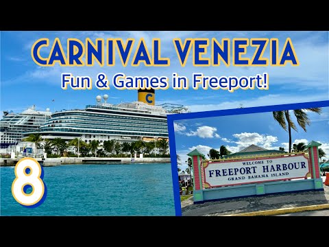 Carnival Venezia: Freeport, bar hopping, & afternoon fun! | PART 8, January 2024