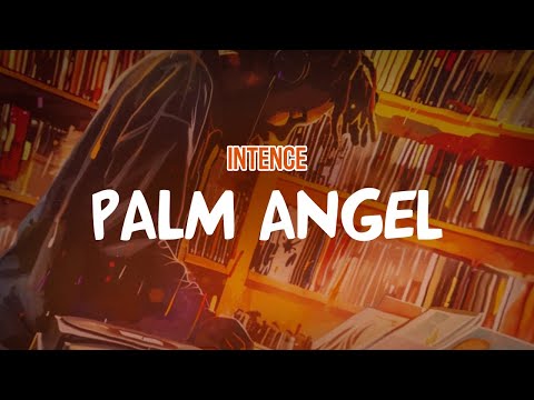 Intence - Palm Angel (Lyric Video)