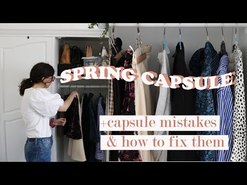 Creating my Spring Capsule Wardobe: tips, mistakes & how to fix them