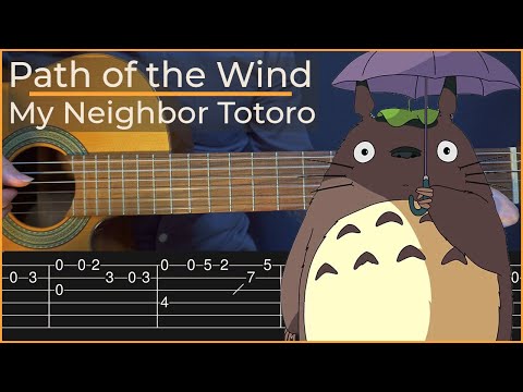 Path of the Wind - My Neighbor Totoro (Simple Guitar Tab)