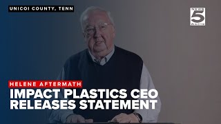 Impact Plastics CEO releases video statement