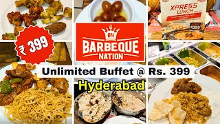 Barbeque Nation Xpress Lunch @Rs. 399 | Unlimited Non Veg Buffet In Hyderabad | 30+ Dishes