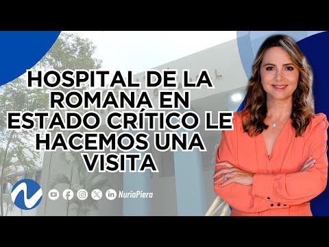 Hospital de La Romana en estado crítico le hacemos una visita