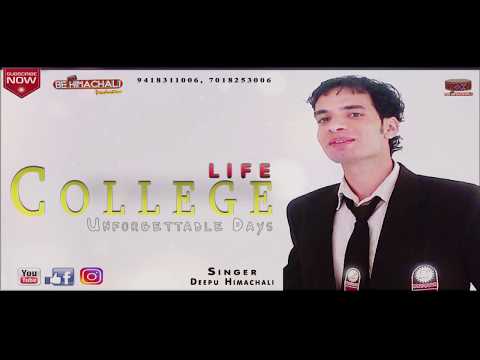 College Life '' Unforgettable Day's|| DEEPU HIMACHALI || BE HIMACHALI PRODUCTION