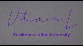 Adversity and Resilience