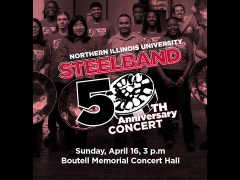 NIU Steelband's 50th Anniversary Concert - April 16, 2023