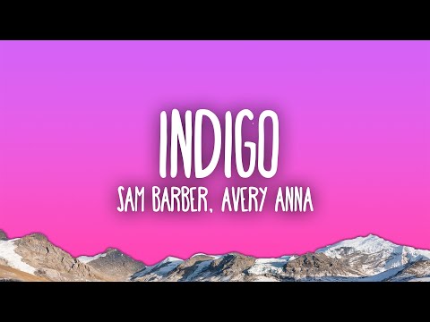 Sam Barber - Indigo (feat. Avery Anna)