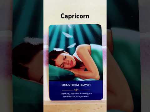 Capricorn / Angels and loved ones in Heaven are sending you signs of their presence #angelcards