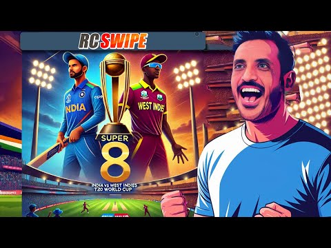 Super 8 : India vs West Indies 2025 - ICC Cricket World Cup 2024 - Real Cricket Swipe Worldcup Live