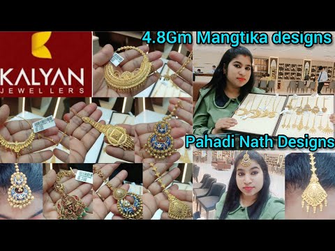 Kalyan Jewellers Latest Gold maang tikka designs starts 4.8 Gm | Gold nath/Pahadi nath designs 2024