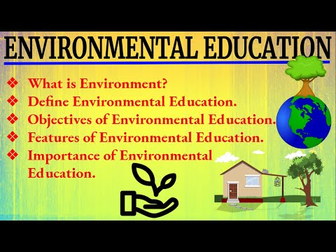 #EnvironmentalEducation#BEd#IVSem Environmental Education, It's Objectives; Features; and Importance