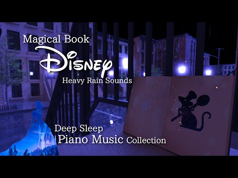 Disney Dreams Deep Sleep Magical Book Piano Music Collection (No Mid-roll Ads)