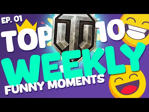 TOP 10 Weekly Funny Moments from World of Tanks | Ep. 01