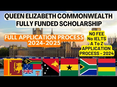 Queen Elizabeth Common Wealth Scholarship Application Process 2024 | No IELTS | No Fee | UK