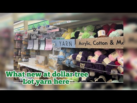 What new at dollar tree lot lot yarn & more