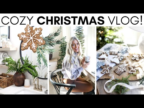 COZY CHIRSTMAS PREP || DIY GINGERBREAD ORNAMENTS || HOMEMADE TOFFEE || CHRISTMAS VLOG