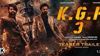 K.G.F: Chapter 3 - Hindi Trailer | Rocking Star Yash | Prabhas | Raveena Tondon | Prashanth Neel New